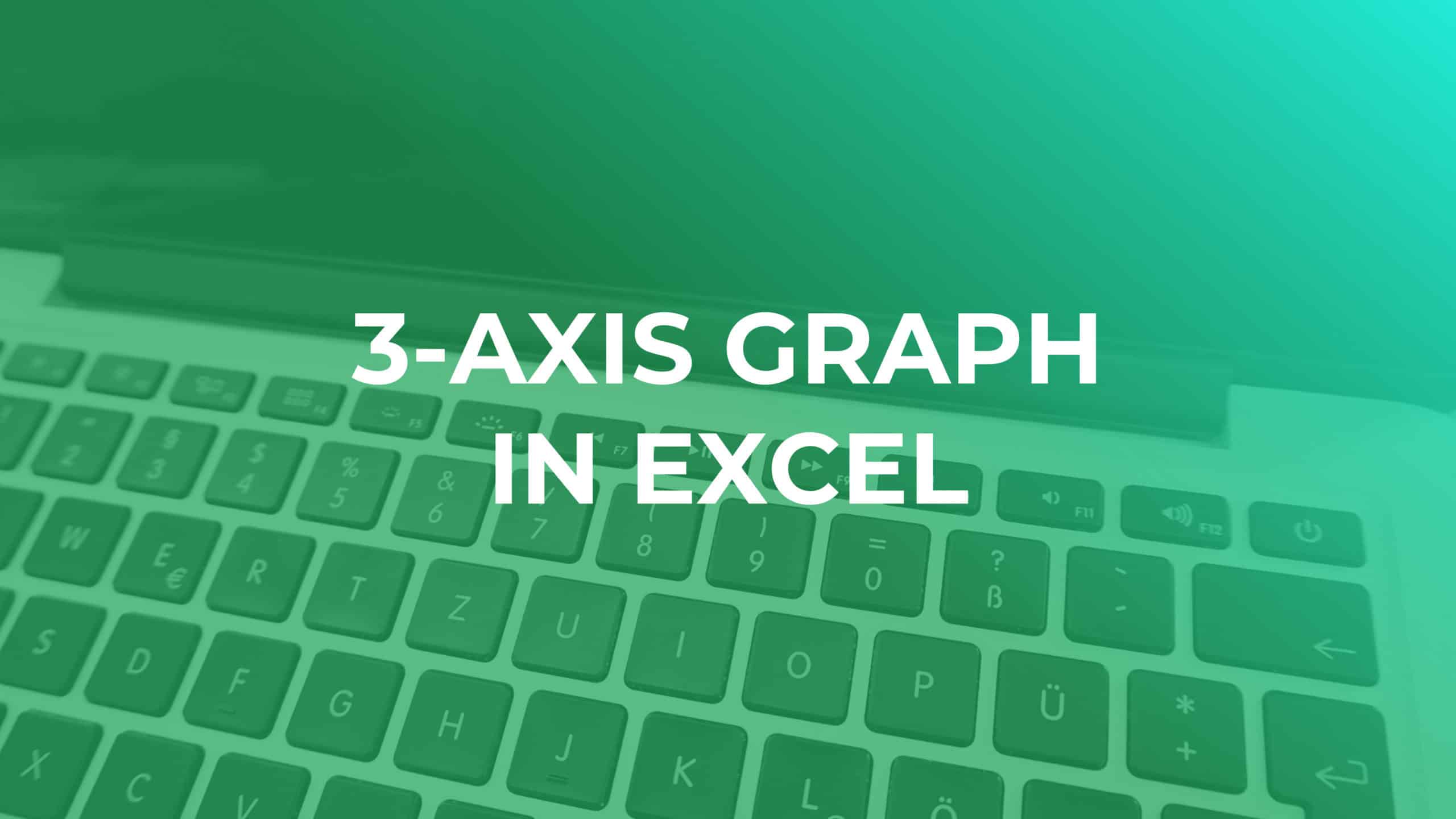 3 Axis Graph Excel Method: Add a Third Y-Axis - EngineerExcel