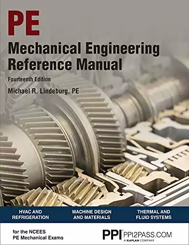 PPI Mechanical Engineering Reference Manual, 14th Edition – Comprehensive Reference Manual for the NCEES PE Exam